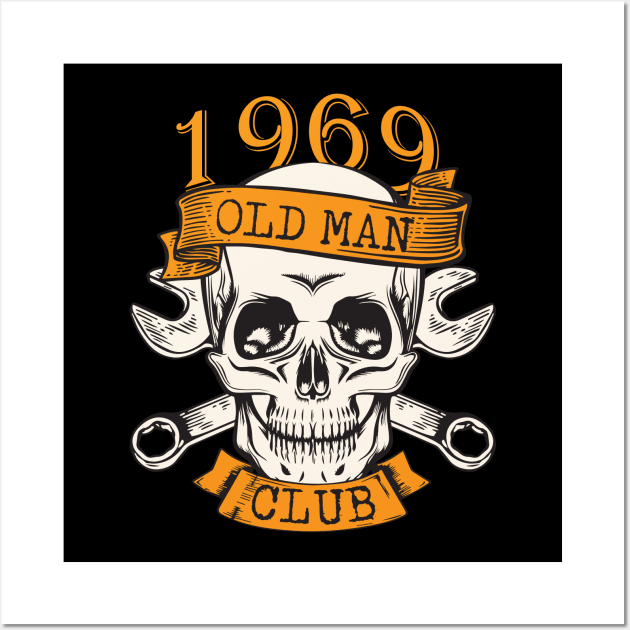 1969 51th Birthday Old man Club Skull and Wrenches Gift Wall Art by GillTee